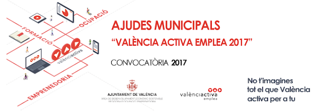 ESTELLÉS ABOGADOS TE AYUDA A TRAMITAR LA SOLICITUD PARA EL PROGRAMA ACTIVA EMPLEA 2017 DEL AYUNTAMIENTO DE VALENCIA